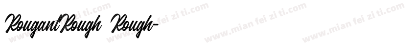 RougantRough Rough字体转换